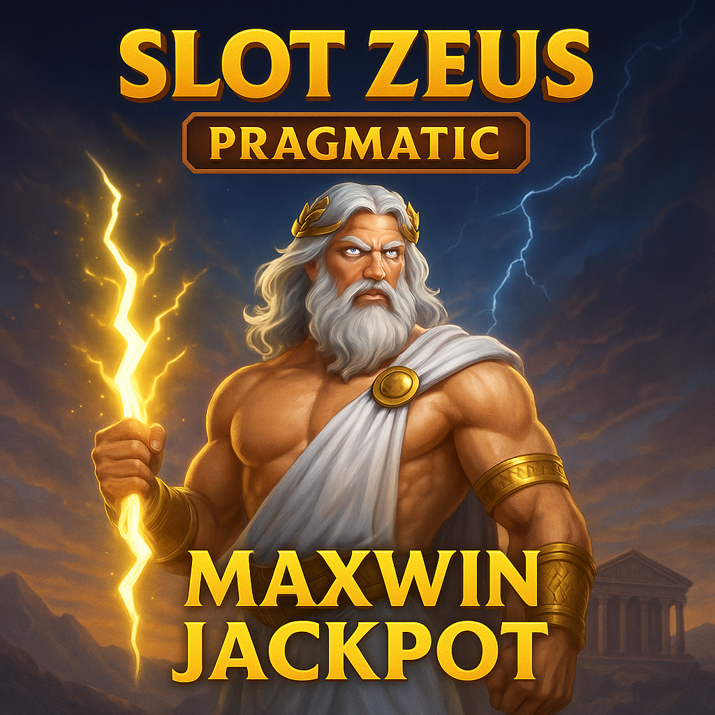 Slot Zeus Pragmatic Maxwin Jackpot Gacor dengan Zeus Slot Login Alternatif